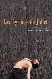 Las lágrimas de Julieta, de ERRIKARTA RODRIGUEZ | portada del libro
