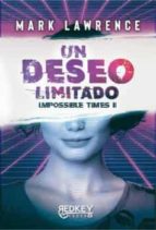 DESEO LIMITADO, UN, de Mark Lawrence | portada del libro