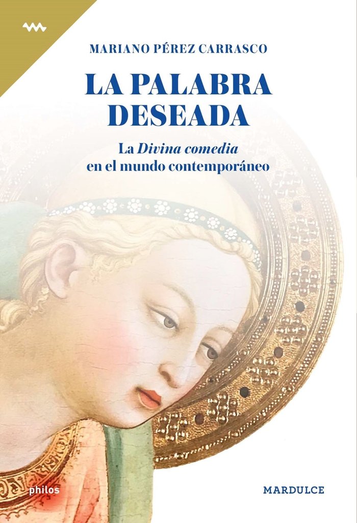 LA PALABRA DESEADA, de PEREZ CARRASCO, MARIANO | portada del libro