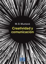 CREATIVIDAD Y COMUNICACION, de MARIA DOLORES MUNTANE COCA | portada del libro