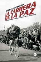 La carrera de la paz, de Marcos Pereda | portada del libro
