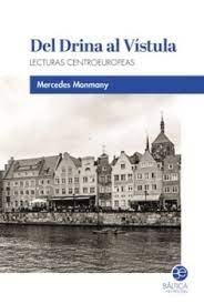 DEL DRINA AL VISTULA, de MONMANY, MERCEDES | portada del libro