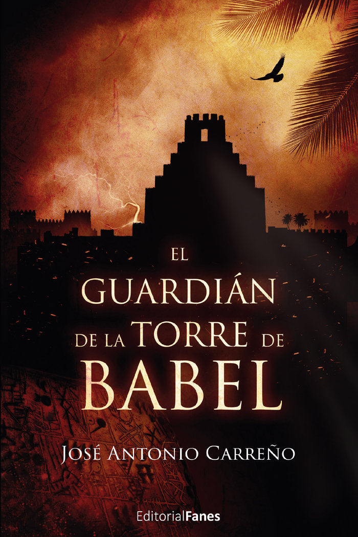 El guardián de la Torre de Babel, de , Carreño, José Antonio | portada del libro