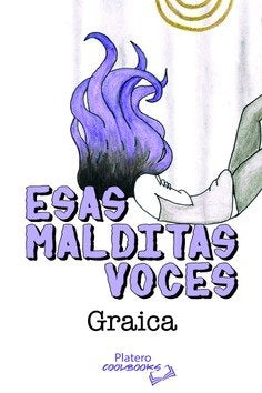 ESAS MALDITAS VOCES, de (pseudónimo), GRAICA | portada del libro