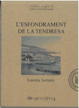 L´ESFONDRAMENT DE LA TENDRESA, de SORIANO | portada del libro