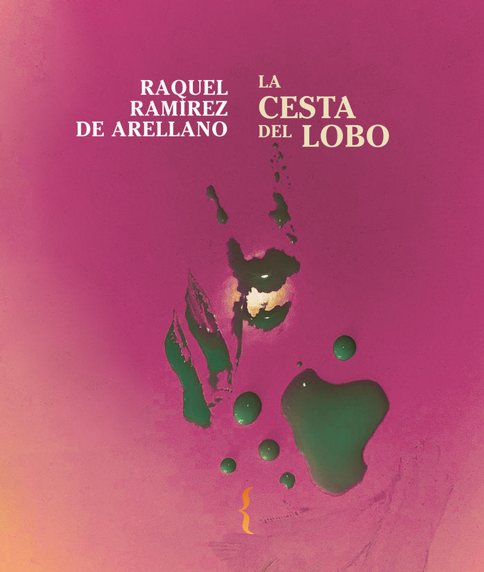 La cesta del lobo, de Ramírez de Arellano, Raquel | portada del libro