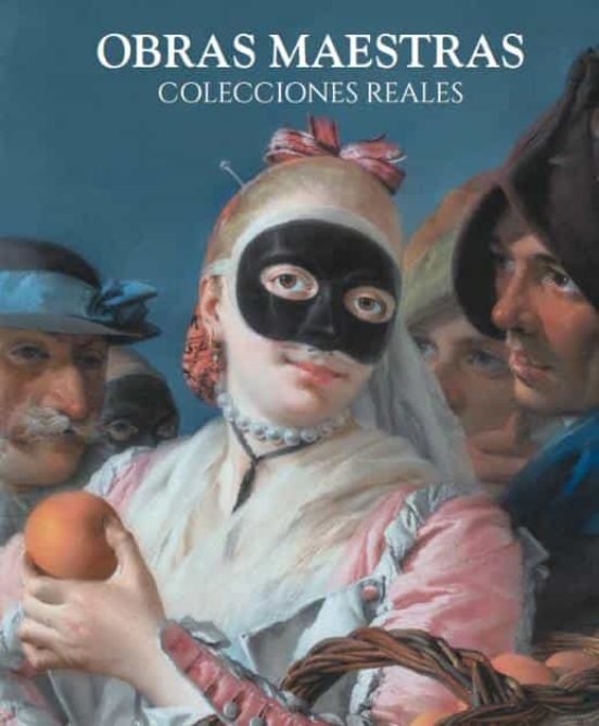 CIEN OBRAS MAESTRAS DE LAS COLECCIONES REALES, de VARIOS AUTORES | portada del libro
