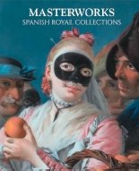 100 MASTERWORKS. SPANISH ROYAL COLLECTIONS, de VARIOS AUTORES | portada del libro