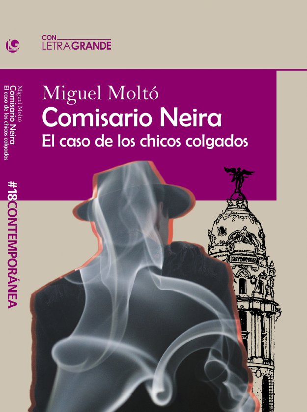 Comisario Neira (Edición en letra grande), de Moltó, Miguel | portada del libro