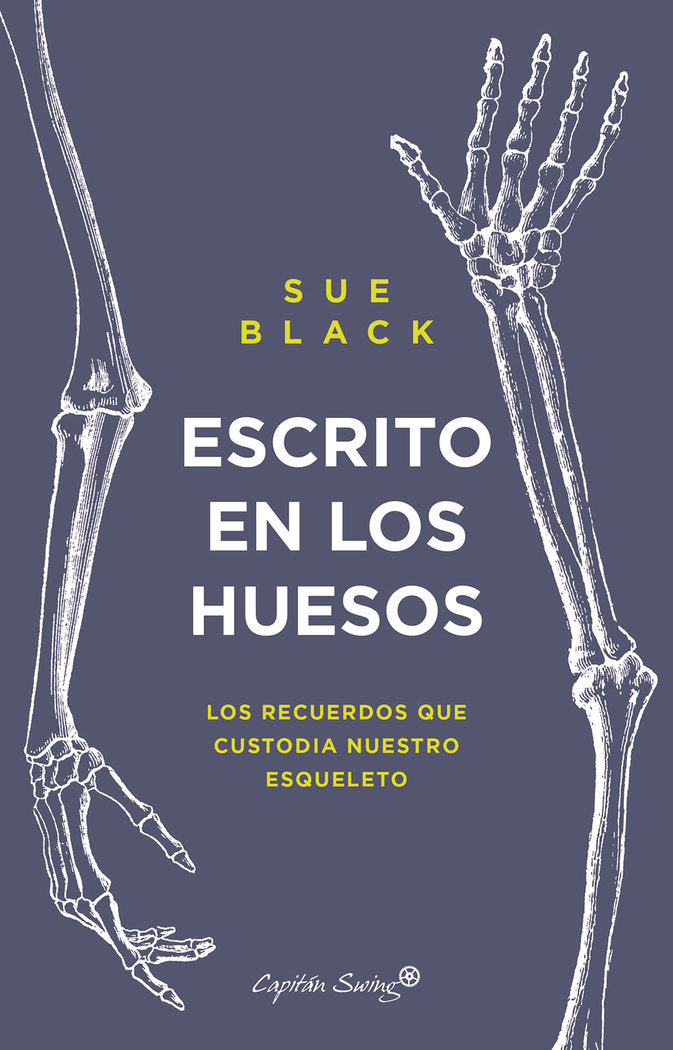 Escrito en los huesos, de BLACK, SUE | portada del libro