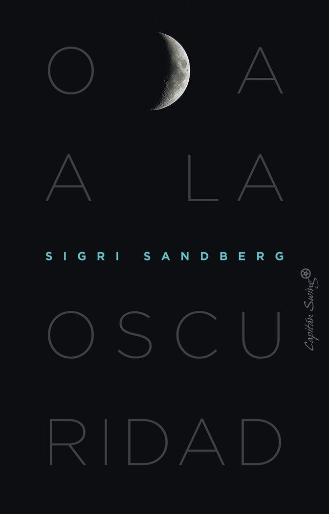 ODA A LA OSCURIDAD, de SANDBERG, SIGRI | portada del libro