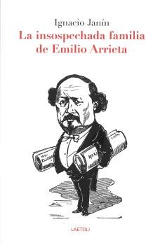 La insospechada familia de Emilio Arrieta, de JANIN ORRADRE | portada del libro