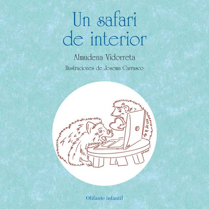 UN SAFARI DE INTERIOR, de ALMUDENA VIDORRETA | portada del libro