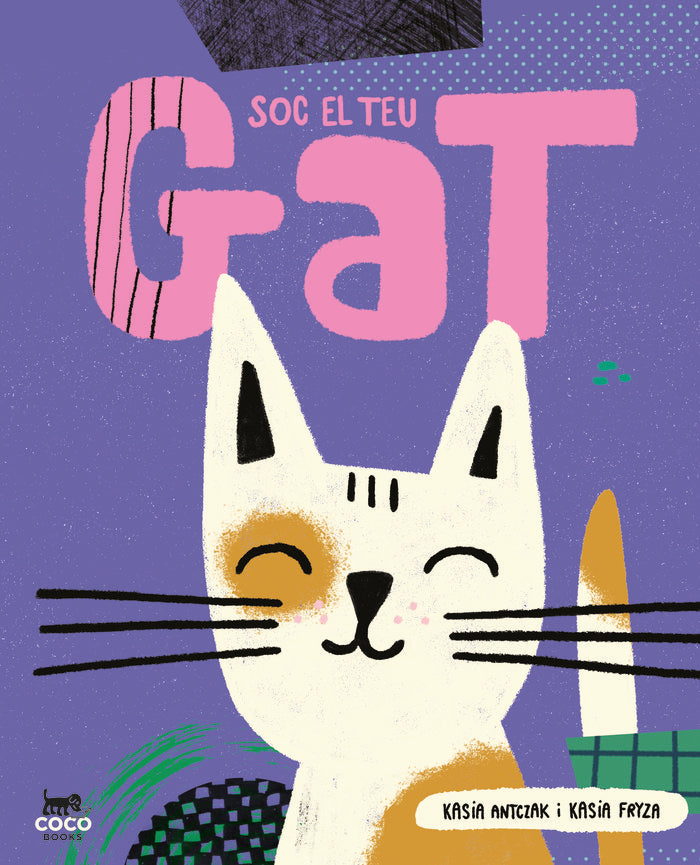 SOC EL TEU GAT, de ANTCZAK, KASIA | portada del libro