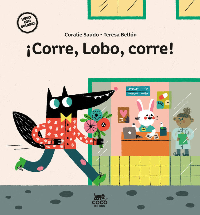 CORRE LOBO CORRE, de SAUDO,CORALIE | portada del libro