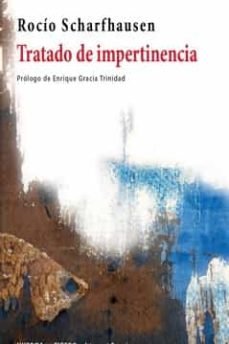 Tratado de impertinencia, de ROCIO SCHARFHAUSEN | portada del libro