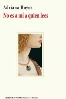 NO ES A MI A QUIEN LEES, de HOYOS | portada del libro