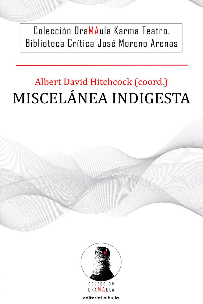 Miscelánea indigesta, de Hitchcock, Albert David | portada del libro