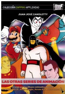 LAS OTRAS SERIES DE ANIMACION, de ZANOLETTY | portada del libro