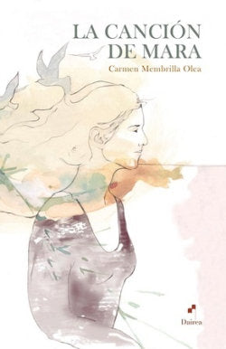 LA CANCION DE MARA, de MEMBRILLA OLEA, CARMEN | portada del libro