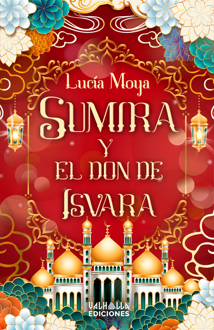 Sumira y el Don de Isvara, de Moya, Lucía | portada del libro