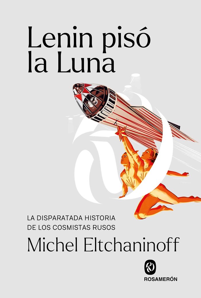 LENIN PISO LA LUNA, de ELTCHANINOFF, MICHEL | portada del libro