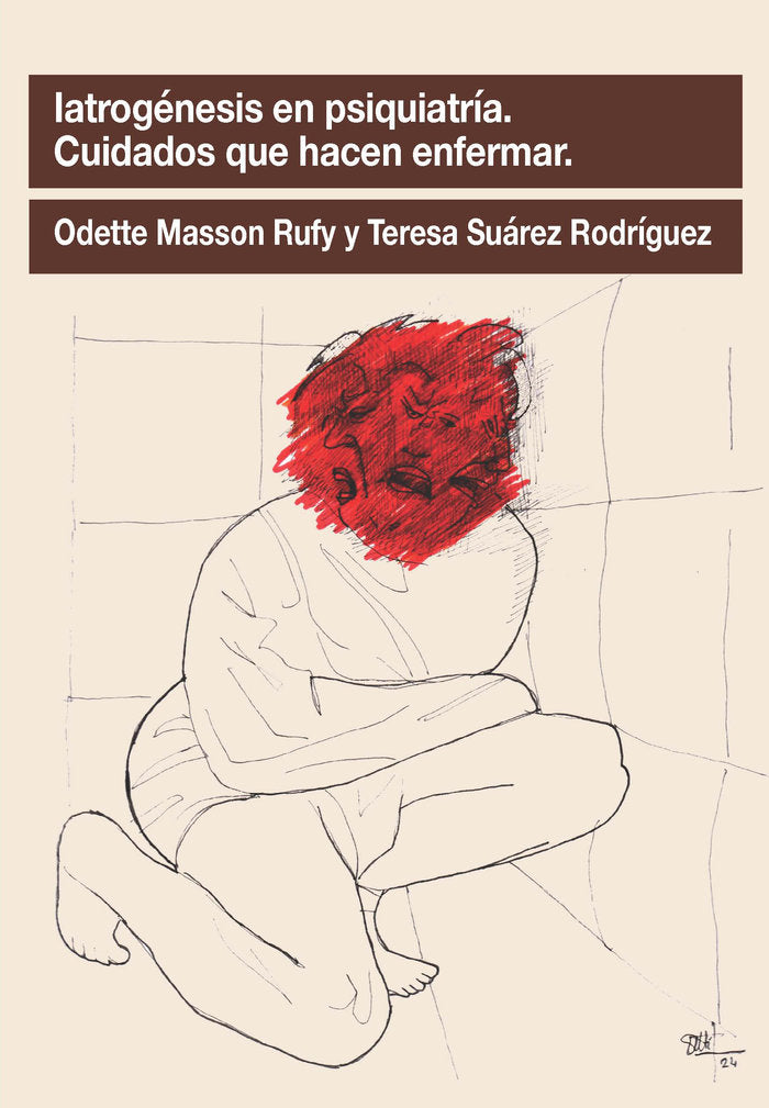IATROGENESIS EN PSIQUIATRIA CUIDADOS QUE HACEN ENFERMAR, de MASSON RUFFY, ODETTE | portada del libro