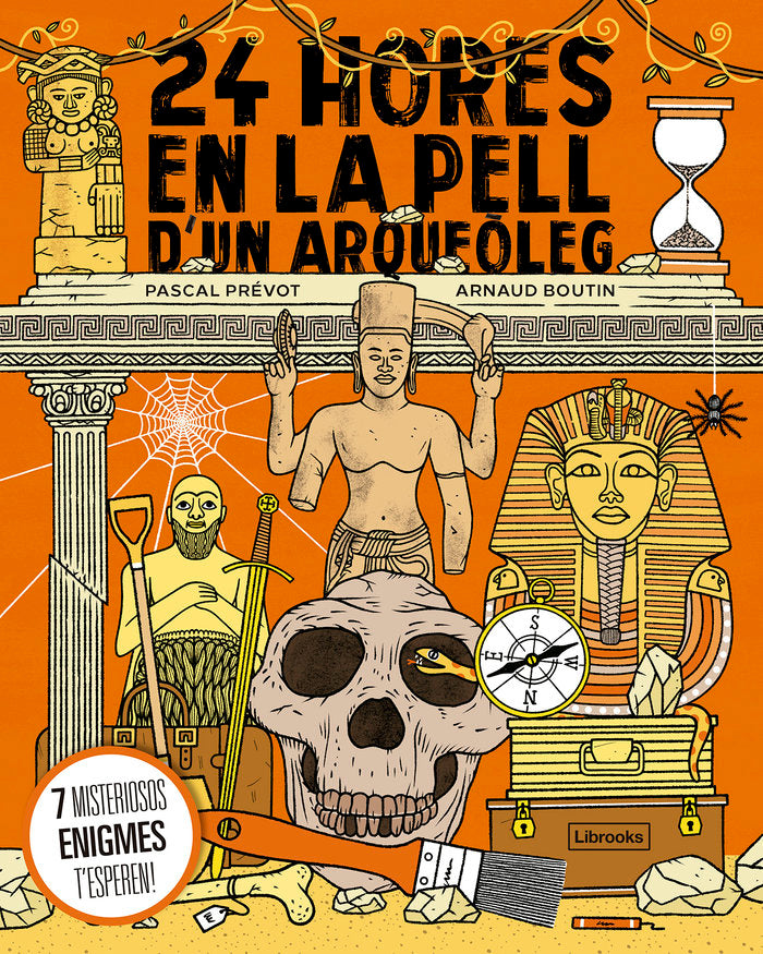 24 HORES EN LA PELL D'UN ARQUEOLEG, de ARNAUD BOTIN,, PASCAL PREVOT, | portada del libro