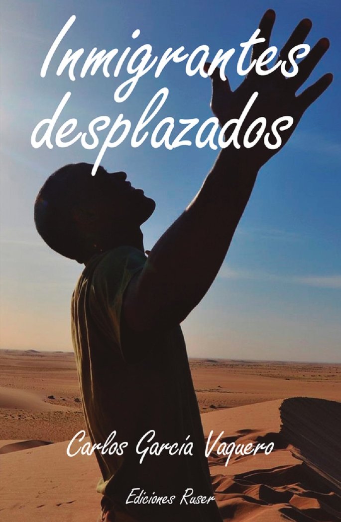 Inmigrantes desplazados, de García Vaquero, Juan Carlos | portada del libro