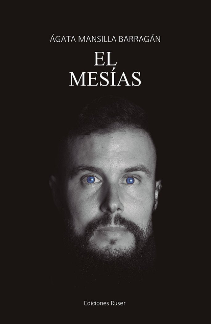 El Mesías, de Mansilla Barragán, Agata | portada del libro