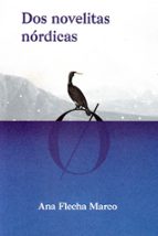 DOS NOVELITAS NORDICAS, de Ana Flecha Marco | portada del libro