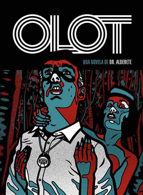 OLOT, de DR ALDERETE | portada del libro