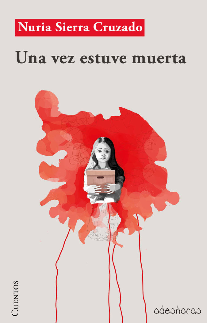 Una vez estuve muerta, de Sierra Cruzado, Nuria | portada del libro