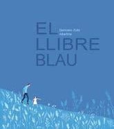 EL LLIBRE BLAU, de ZULLO, GERMANO | portada del libro