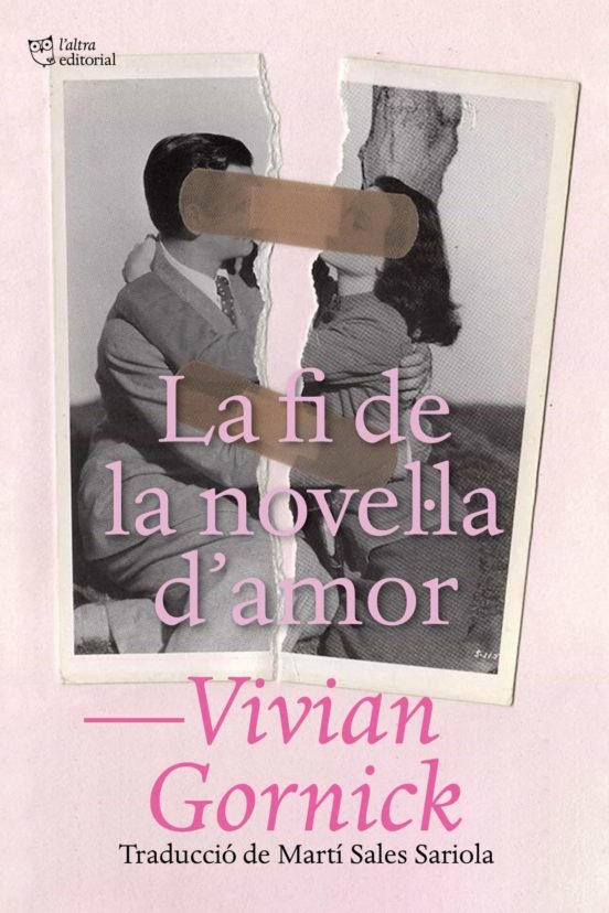 FI DE LA NOVELLA DAMOR,LA, de GORNICK | portada del libro