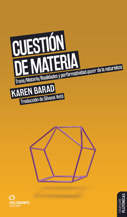 CUESTON DE MATERIA, de BARAD, KAREN | portada del libro