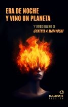 ERA DE NOCHE Y VINO UN PLANETA, de MATAYOSHI, CYNTHIA A. | portada del libro
