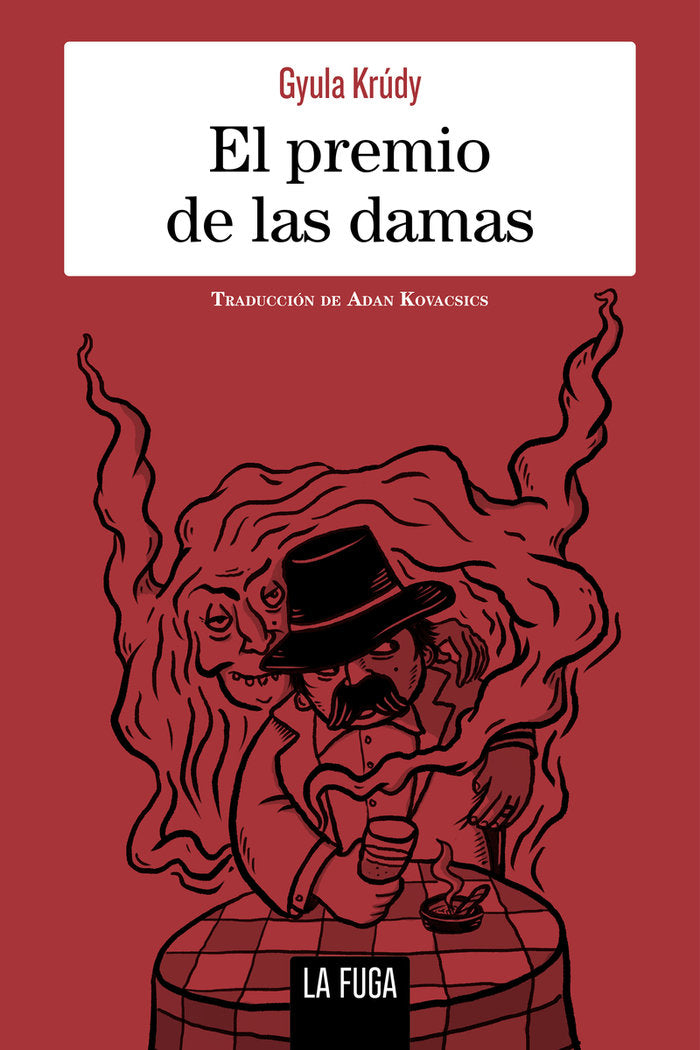 EL PREMIO DE LAS DAMAS, de KRUDY, GYULA | portada del libro