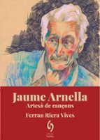 JAUME ARNELLA, de FERRAN RIERA VIVES | portada del libro