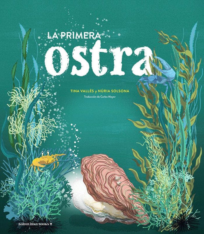 LA PRIMERA OSTRA, de TINA VALLES | portada del libro