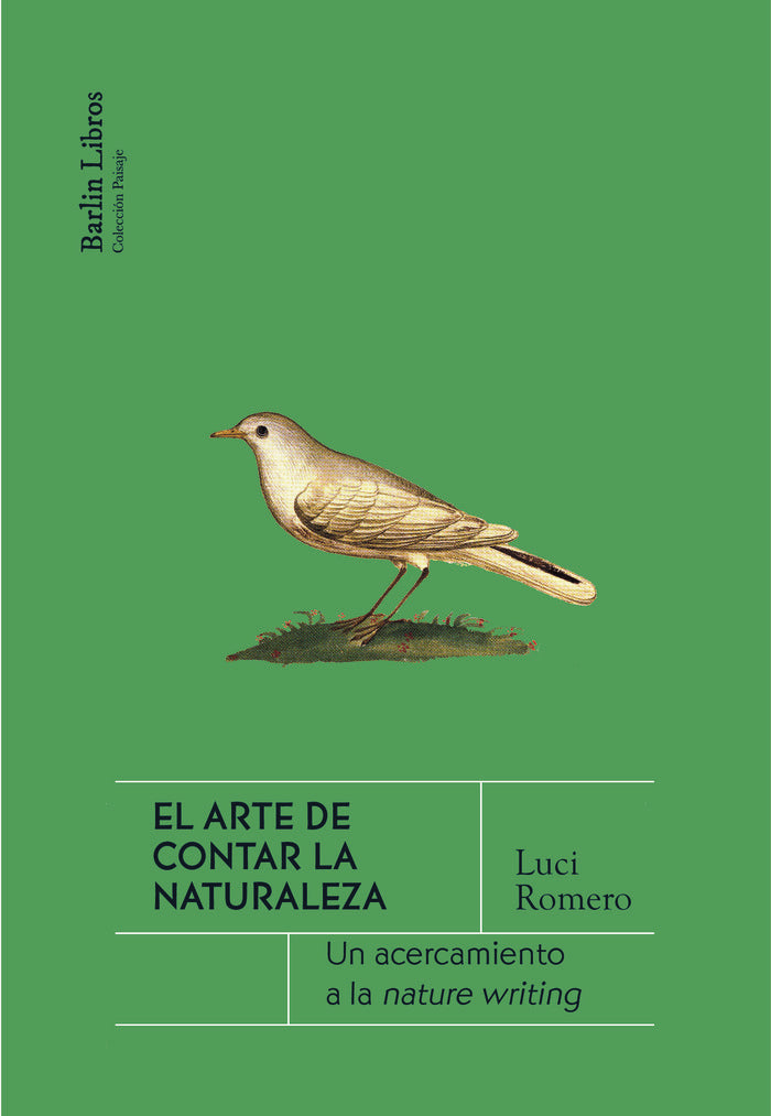 El arte de contar la naturaleza, de ROMERO, LUCI | portada del libro