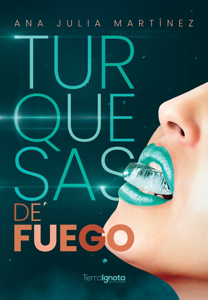 Turquesas de fuego, de Martínez, Ana Julia | portada del libro