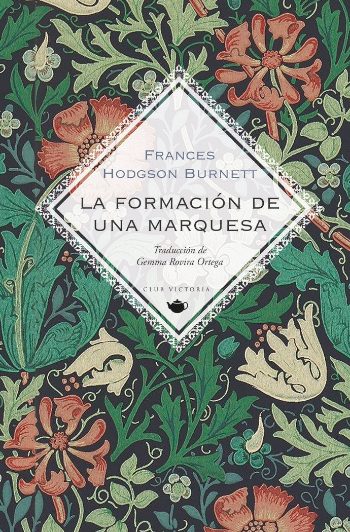LA FORMACION DE UNA MARQUESA, de BURNETT, FRANCES HODGSON | portada del libro