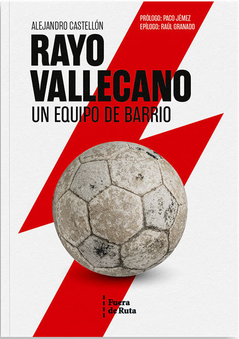 Rayo Vallecano. Un equipo de barrio, de CASTELLON | portada del libro