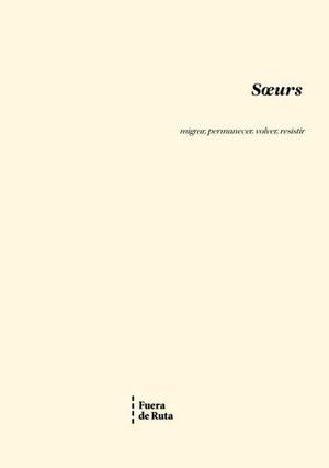 SOEURS, de AMINIYAN LLOPIS, SARA | portada del libro