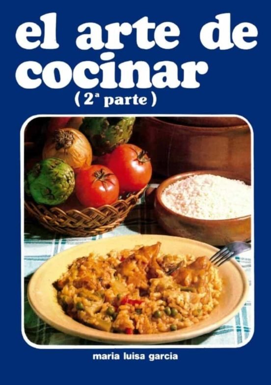 EL ARTE DE COCINAR 2ª PARTE - DELALLAMA, de GARCIA, MARIA LUISA | portada del libro