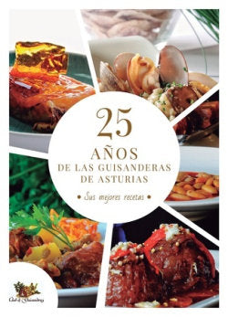 VEINTICINCO AÑOS DE LAS GUISANDERAS DE ASTURIAS | portada del libro