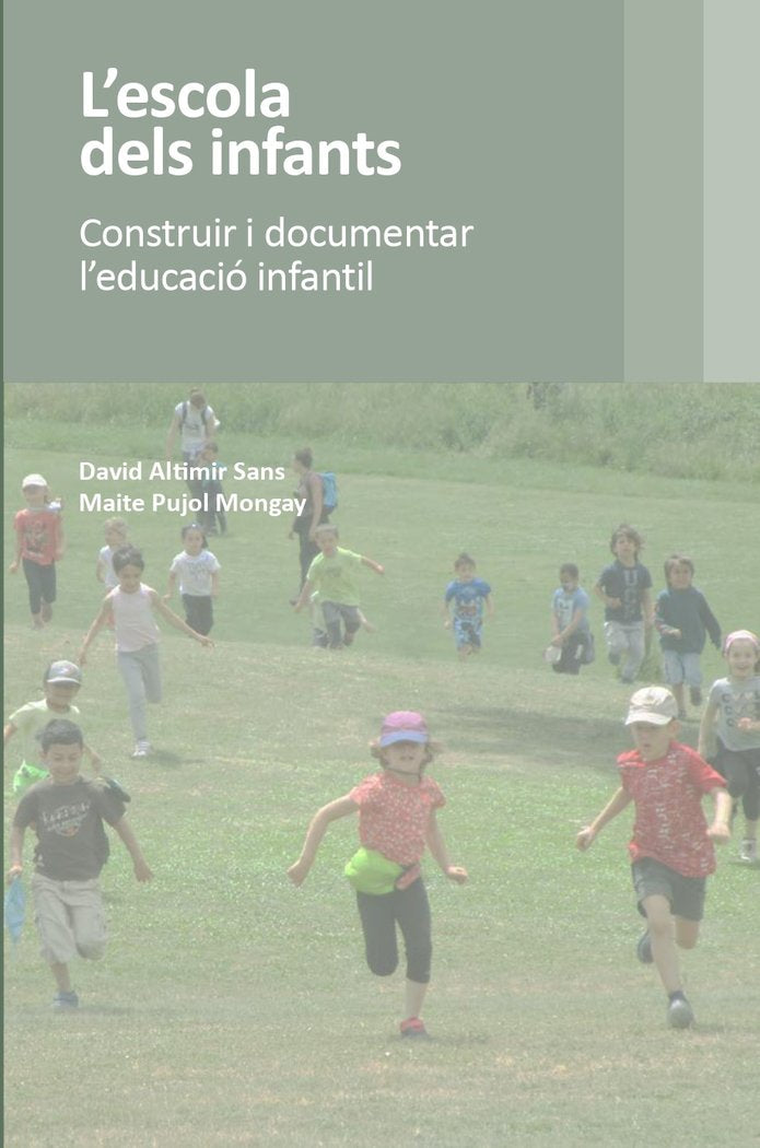 L'ESCOLA DELS INFANTS, de PUJOL MONGAY, MAITE | portada del libro