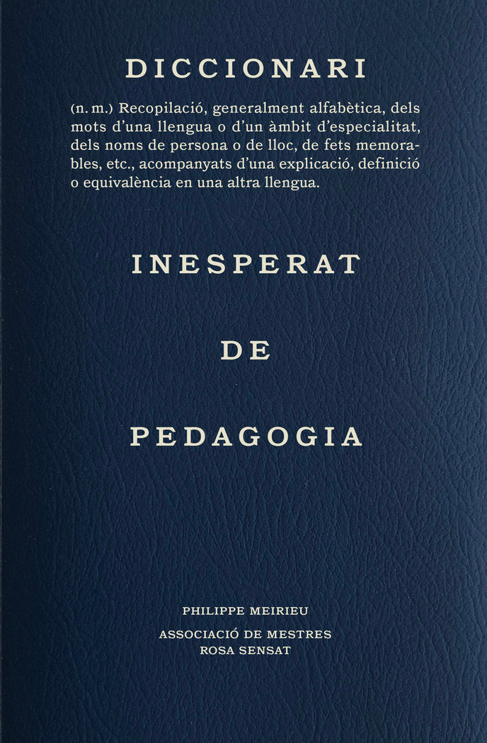 DICCIONARI INESPERAT DE PEDAGOGIA, de PHILIPPE MEIRIEU | portada del libro