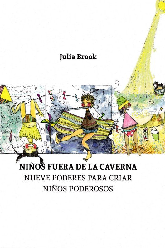 NIÑOS FUERA DE LA CAVERNA, de BROOK, JULIA | portada del libro